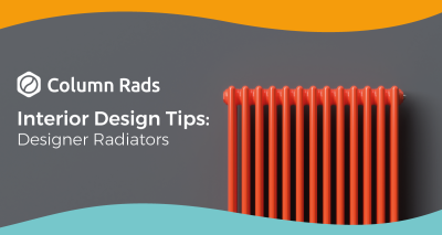 Interior Design Tips: Make a Statement with Column Rads Designer Radiators